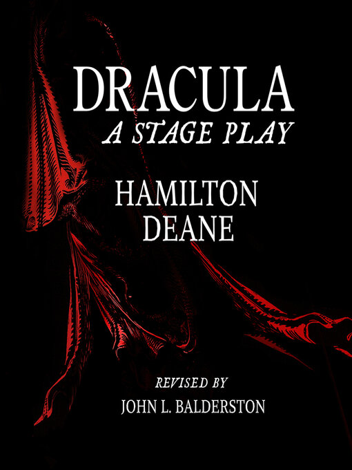 Title details for Dracula by Hamilton Deane - Available